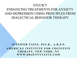Enhancing Treatments for Anxiety and Depression Using Principles from Dialectical Behavior Therapy