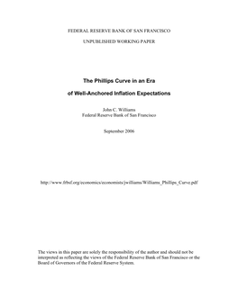 The Phillips Curve in an Era of Well-Anchored Inflation Expectations John Williams September 1, 2006