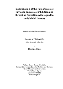 Investigation of the Role of Platelet Turnover on Platelet Inhibition and Thrombus Formation with Regard to Antiplatelet Therapy