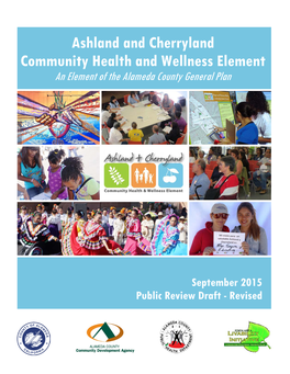 Ashland and Cherryland Community Health and Wellness Element an Element of the Alameda County General Plan