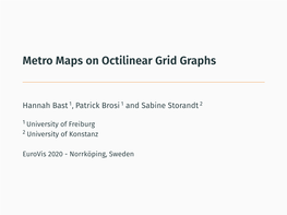 Metro Maps on Octilinear Grid Graphs