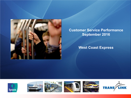Customer Service Performance September 2016 West Coast Express