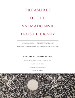 Treasures of the Valmadonna Trust Library