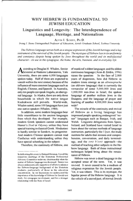 WHY HEBREW IS FUNDAMENTAL to JEWISH EDUCATION Linguistics and Longevity: the Interdependence of Language, Heritage, and Nationalism