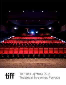 TIFF Bell Lightbox 2018 Theatrical Screenings Package Cinema 4