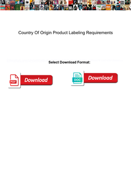 Country of Origin Product Labeling Requirements