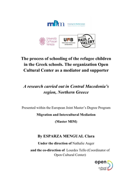 The Process of Schooling of the Refugee Children in the Greek Schools. the Organization Open Cultural Center As a Mediator and Supporter