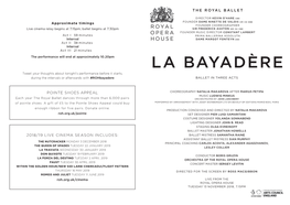 LA BAYADÈRE Tweet Your Thoughts About Tonight’S Performance Before It Starts, During the Intervals Or Afterwards with #Rohbayadere BALLET in THREE ACTS