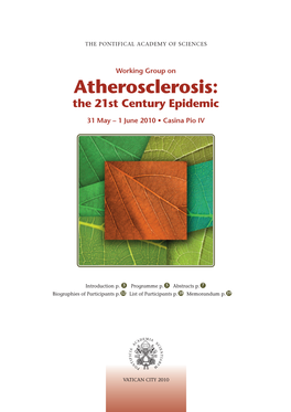 Atherosclerosis: the 21St Century Epidemic