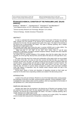 HYDROGEOCHEMICAL CONDITION of the PIKROLIMNI LAKE (KILKIS GREECE) Dotsika E.1, Maniatis Y.1 , Tzavidopoulos E.1, Poutoukis D.2 and Albanakis K.3