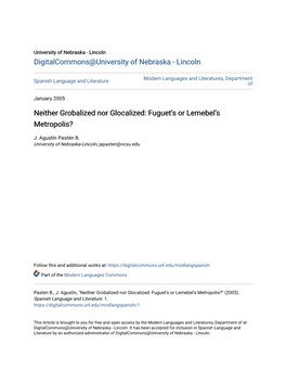 Neither Grobalized Nor Glocalized: Fuguet’S Or Lemebel’S Metropolis?