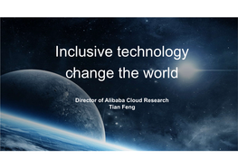 Inclusive Technology Change the World