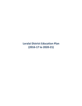 Loralai District Education Plan (2016-17 to 2020-21)