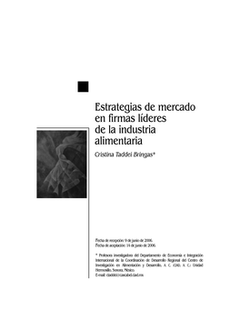 Estrategias De Mercado En Firmas Líderes De La Industria Alimentaria Cristina Taddei Bringas*