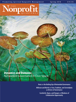 Nonprofit Quarterly Is Published by Nonprofit Information Networking Association, Jeanne Bell, Compasspoint Nonprofit Services 112 Water St., Ste