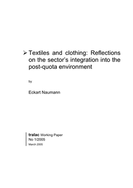 Textiles and Clothing: Reflections on the Sector's Integration Into the Post