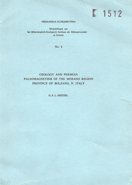 Geology and Permian Paleomagnetism of the Merano Region Province Qf Bolzano, N