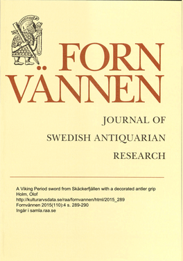 A Viking Period Sword from Skäckerfjällen with a Decorated Antler Grip Holm, Olof Fornvännen 2015(110):4 S