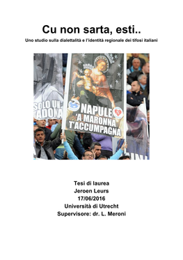 Cu Non Sarta, Esti.. Uno Studio Sulla Dialettalità E L’Identità Regionale Dei Tifosi Italiani