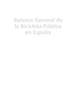Balance General De La Bicicleta Pública En España Con La Colaboración De: Balance General De