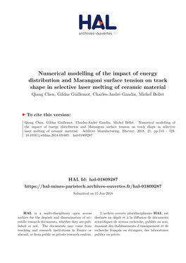 Numerical Modelling of the Impact of Energy Distribution and Marangoni