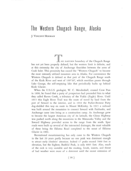 THE WESTERN CHUGACH RANGE, ALASKA 99 Roads Along and Into the Range
