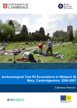 Archaeological Test Pit Excavations in Wisbech St Mary, Cambridgeshire, 2006-2007