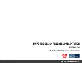 Uwpd Pre-Design Progress Presentation December 2011