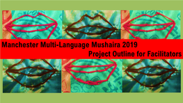 Manchester Multi-Language Mushaira 2019 Project Outline for Facilitators UNESCO International Mother Language Day Background