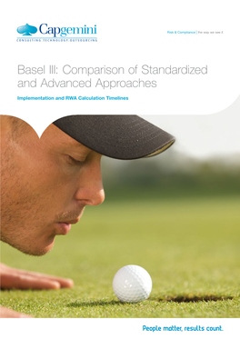 Basel III: Comparison of Standardized and Advanced Approaches