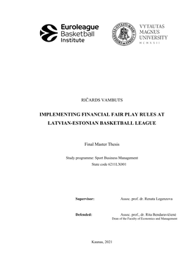 Implementing Financial Fair Play Rules at Latvian-Estonian Basketball League