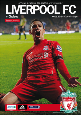 LIVERPOOL FC V Chelsea 08.05.2012 • Kick- Off 8.00Pm