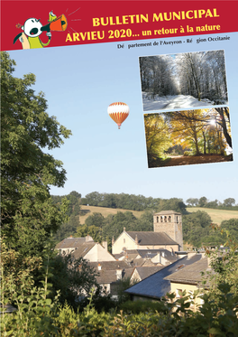 BULLETIN MUNICIPAL ARVIEU 2020… Un Retour À La Nature Département De L'aveyron - Région Occitanie Sommaire