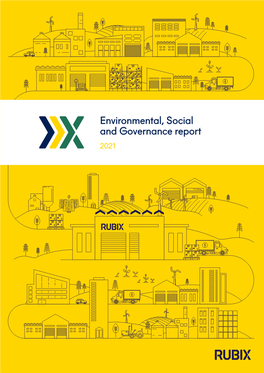 Environmental, Social and Governance Report 2021 Environmental, Social and Governance Report 2 Environmental, Social and Governance Report 3 Contents Contents