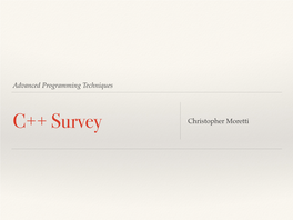 Advanced Programming Techniques Christopher Moretti