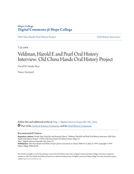 Veldman, Harold E and Pearl Oral History Interview: Old China Hands Oral History Project David M
