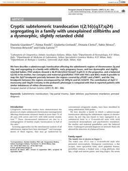 Cryptic Subtelomeric Translocation T(2;16)(Q37;Q24) Segregating in a Family with Unexplained Stillbirths and a Dysmorphic, Slightly Retarded Child