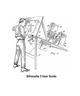 Silhouette 5 User Guide • • About This Guide• 2 • • • ABOUT THIS GUIDE