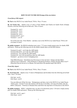 HOW to GET to the OECD (Map of the Area Below)