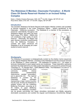 The Wabiskaw D Member, Clearwater Formation: a World Class Oil Sands Reservoir Hosted in an Incised Valley Complex 3 Daren J