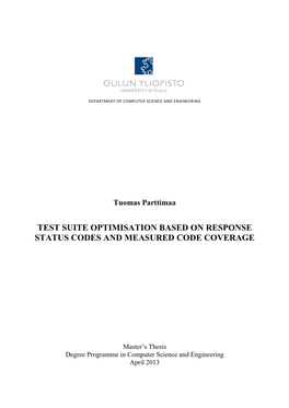 Test Suite Optimisation Based on Response Status Codes and Measured Code Coverage