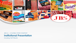 JBS USA BEEF Beef Production in the United States, Canada and Australia Lamb Production in Australia USA