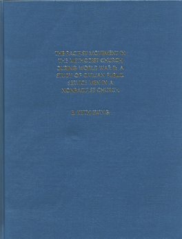 Pacifist Movement in the Methodist Church During World War II: a Study of Civilian Public Service Men in a Non­ Pacifist Church -