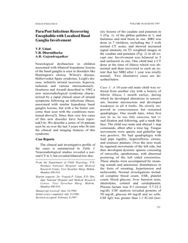 Para/Post Infectious Recovering Encephalitis with Localized Basal