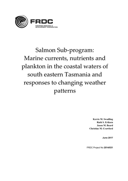 Salmon Sub-Program: Marine Currents, Nutrients and Plankton in the Coastal Waters of South Eastern Tasmania and Responses to Changing Weather Patterns