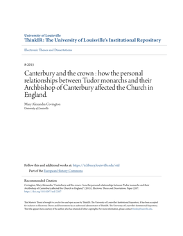 How the Personal Relationships Between Tudor Monarchs and Their Archbishop of Canterbury Affected the Church in England