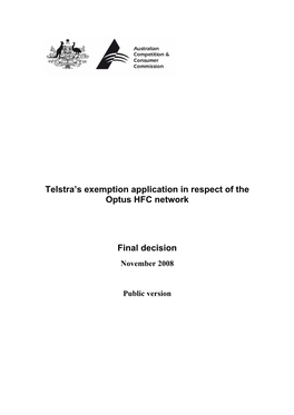 Telstra's Exemption Application in Respect of the Optus HFC Network