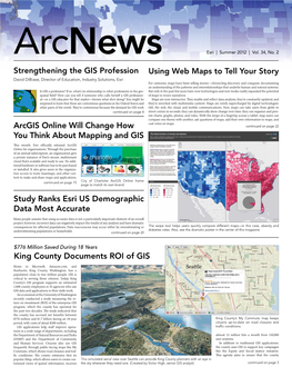 Arcgis Online Will Change How You Think About Mapping and GIS Continued from Cover