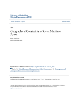 Geographical Constraints to Soviet Maritime Power Brian Needham University of Rhode Island