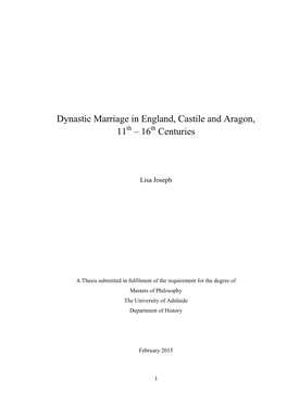 Dynastic Marriage in England, Castile and Aragon, 11Th – 16Th Centuries